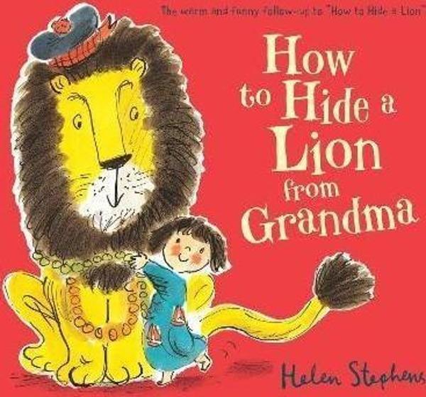 How to Hide a Lion from Grandma - Scholastic - Image 1
