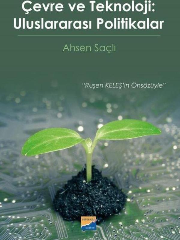 Çevre ve Teknoloji Uluslararası Politikalar - Siyasal Kitabevi - Image 1