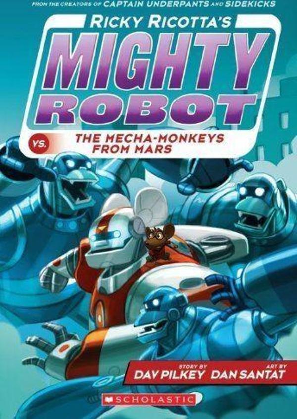 Ricky Ricotta's Mighty Robot vs the Mecha-Monkeys from Mars - Scholastic - Image 1