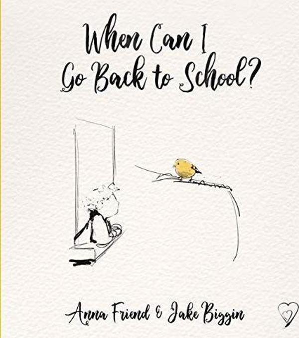 When Can I Go Back to School? - Scholastic - Image 1