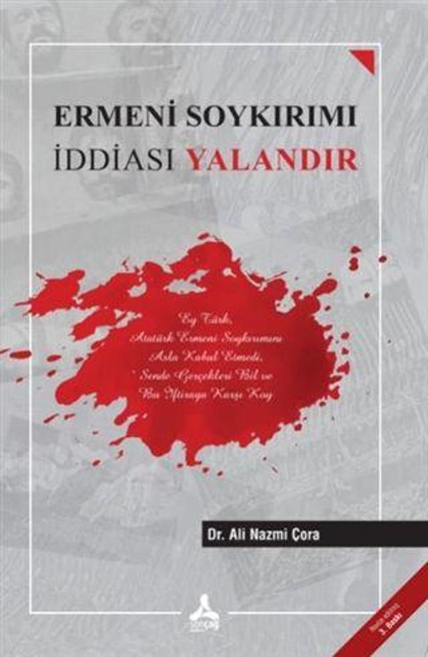 Ermeni Soykırımı İddiası Yalandır - Sonçağ Yayınları - Image 1