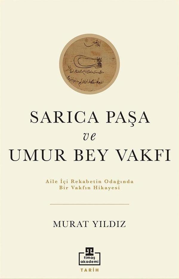 Sarıca Paşa ve Umur Bey Vakfı - Timaş Akademi - Image 1