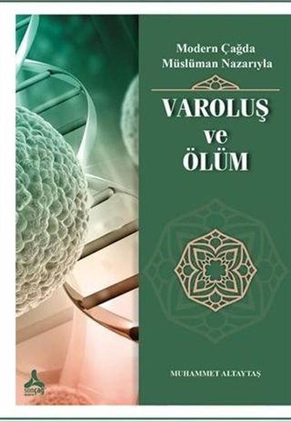 Modern Çağda Müslüman Nazarıyla Varoluş ve Ölüm - Sonçağ Yayınları - Image 1