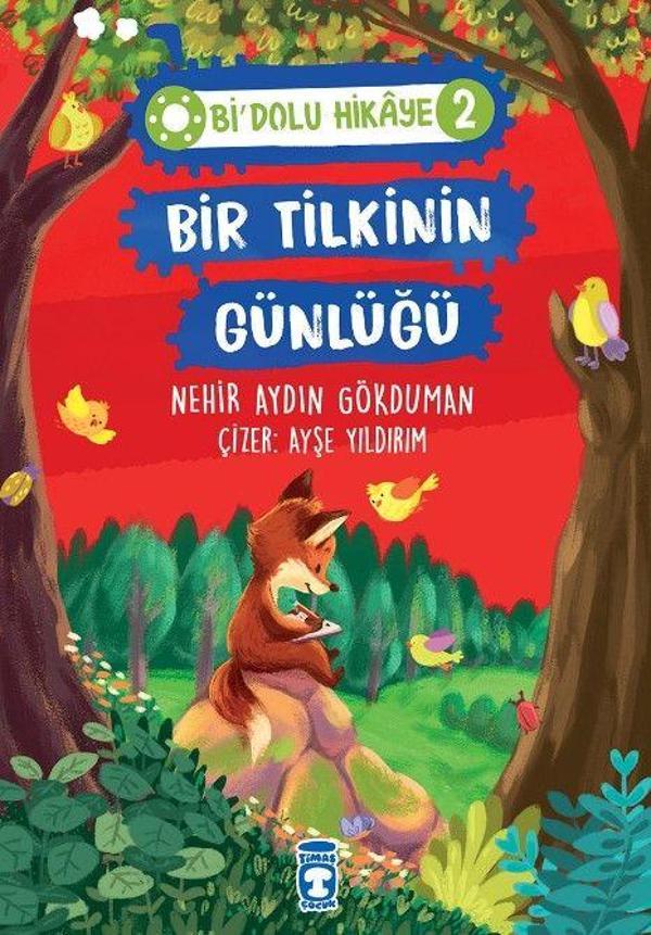 Bir Tilkinin Günlüğü - Bi Dolu Hikaye 2 - Timaş Çocuk - Image 1