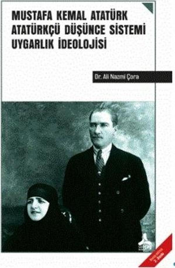 Mustafa Kemal Atatürk Atatürkçü Düşünce Sistemi Uygarlık İdeolojisi - Sonçağ Yayınları - Image 1