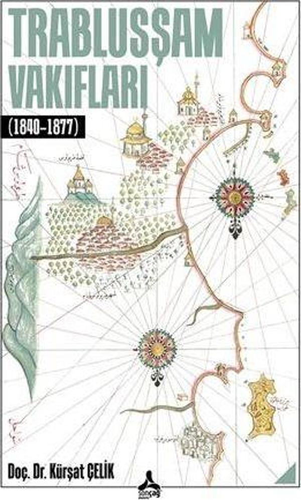 Trablusşam Vakıfları (1840-1877) - Sonçağ Yayınları - Image 1