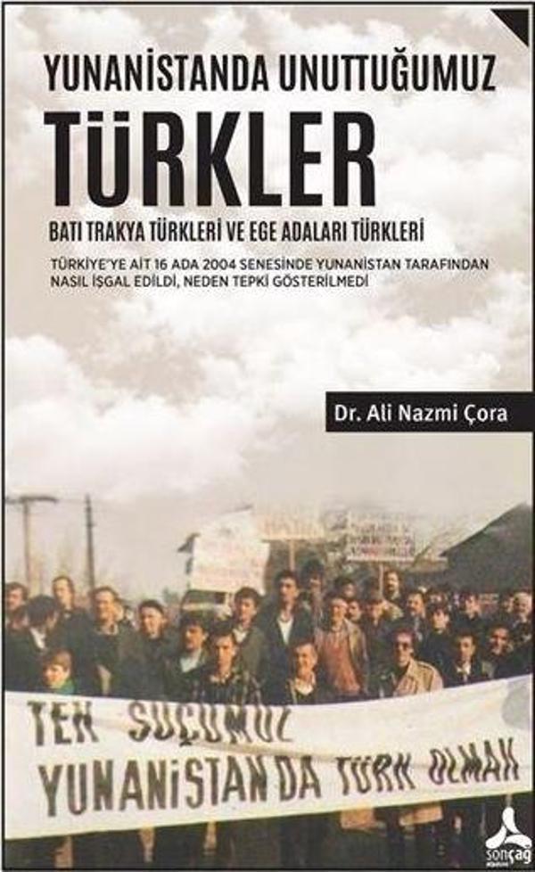 Yunanistanda Unuttuğumuz Türkler - Batı Trakya Türkleri ve Ege Adaları Türkleri - Sonçağ Yayınları - Image 1