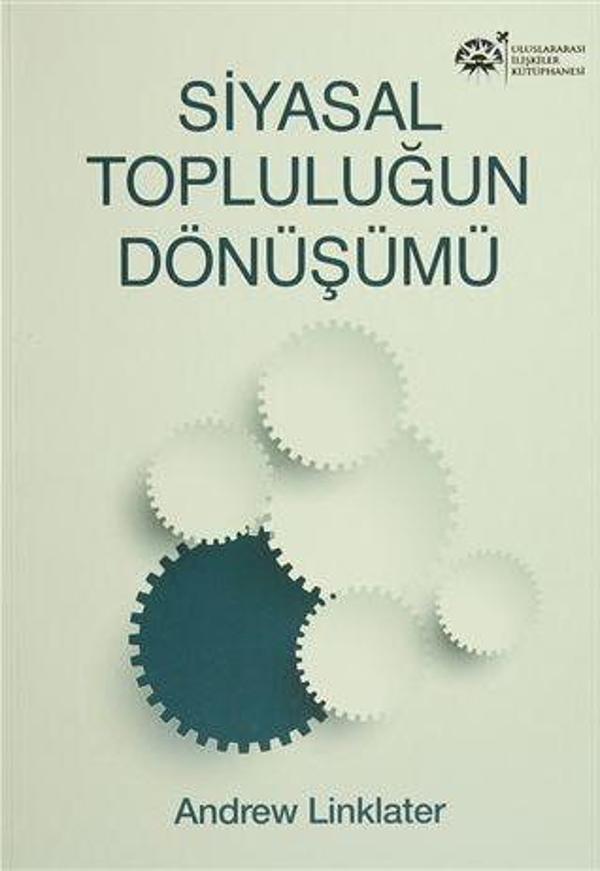 Siyasal Topluluğun Dönüşümü - Uluslararası İlişkiler Kütüphanesi - Image 1
