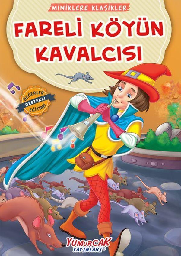 Fareli Köyün Kavalcısı - Miniklere Klasikler - Yumurcak Yayınları - Image 1