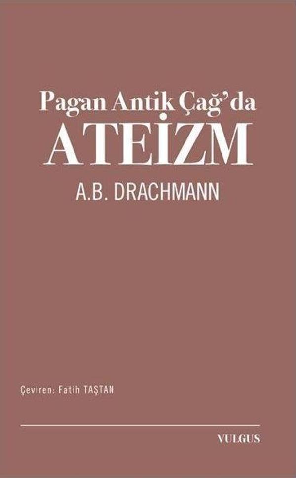 Pagan Antik Çağ’da Ateizm - Vulgus Yayınları - Image 1