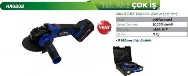 Hyundai HAG202 Akülü Köşe Taşlama Akü ve Şarj Aleti Hariçtir - Image 1