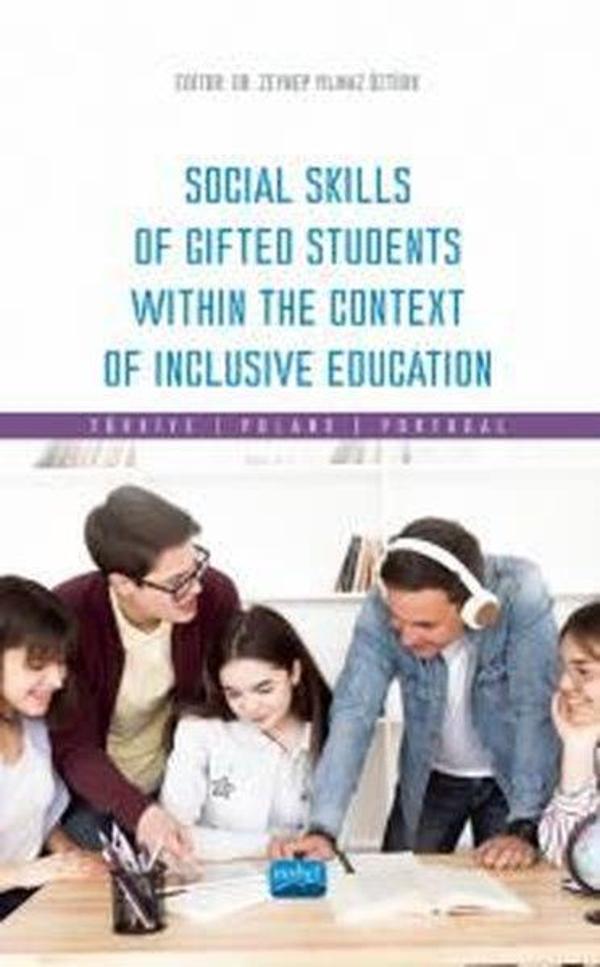 Social Skills Of Gifted Students Within The Context Of Inclusive Education - Türkiye Poland Portug - Nobel Akademik Yayıncılık - Image 1