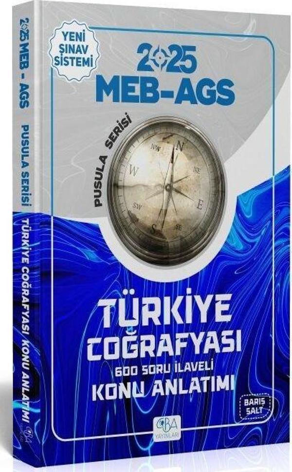 2025 MEB AGS Türkiye Coğrafyası Konu Anlatımı Pusula Serisi CBA Yayınları - CBA Akademi Yayınları - Image 1