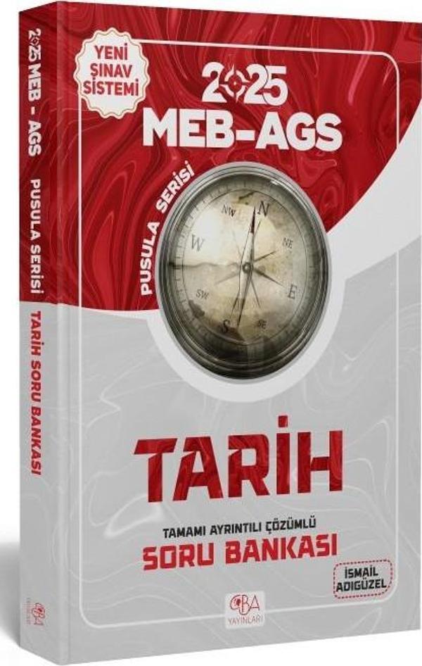 2025 MEB AGS Tarihin Pusulası Soru Bankası Çözümlü CBA Yayınları - Image 1