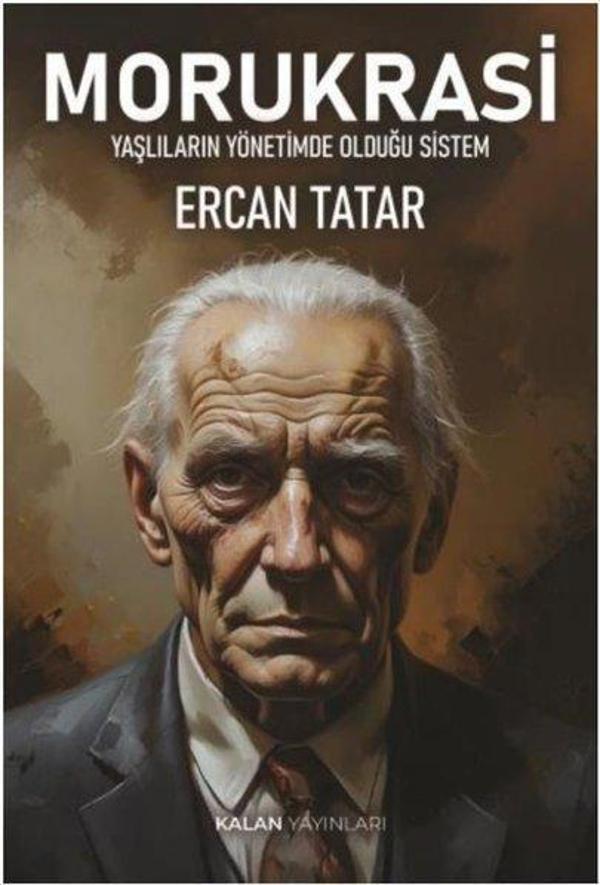 Morukrasi - Yaşlıların Yönetimde Olduğu Sistem - Kalan Yayınları - Image 1