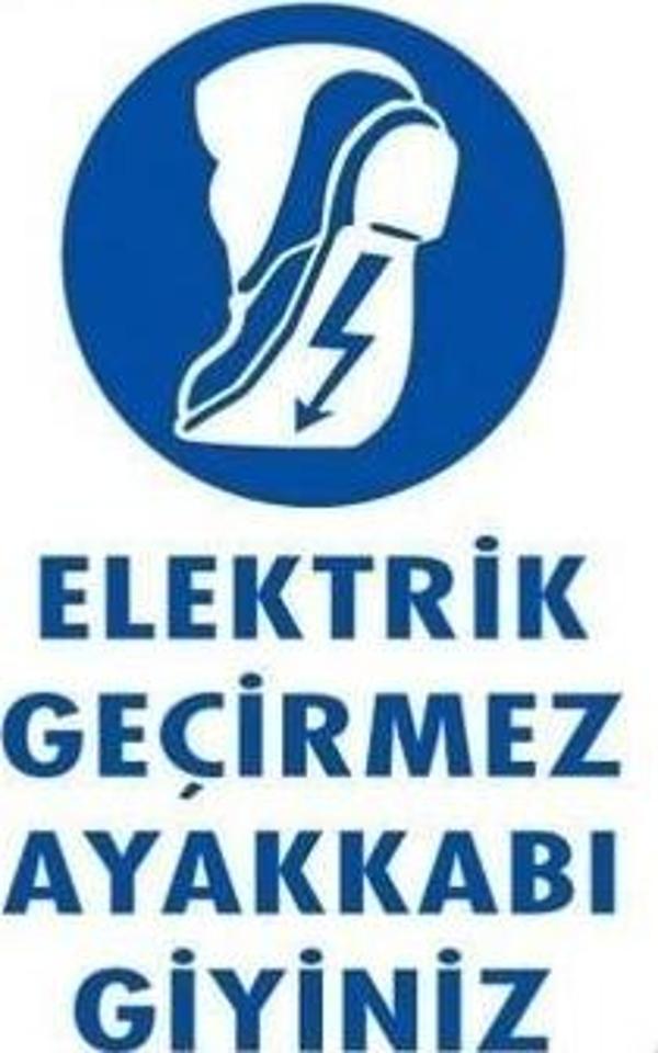 Uyarı Levhası Elektrik Geçirmez Ayakkabı Giyiniz "10" - Image 1
