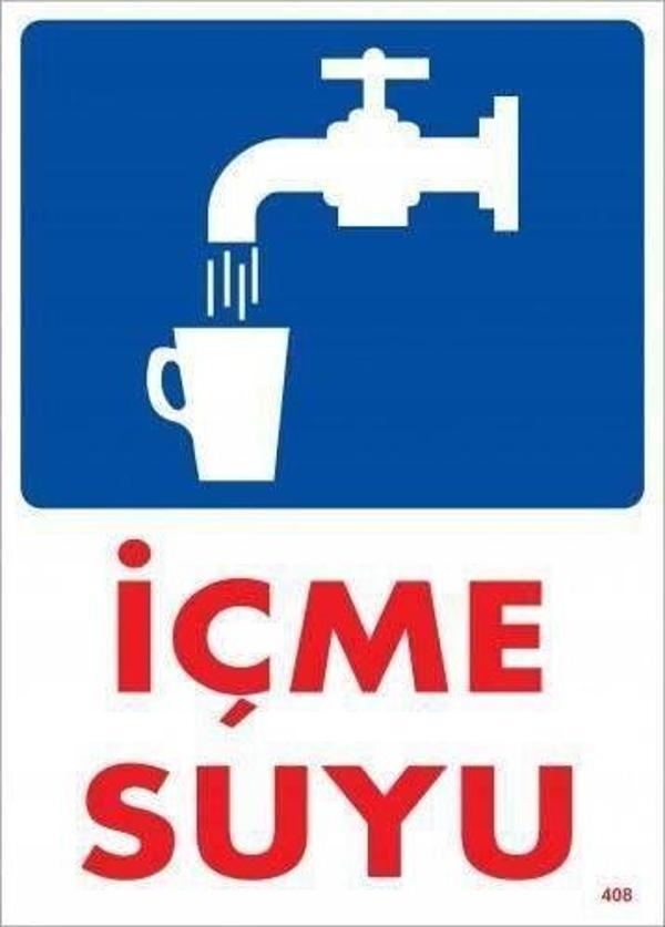 Uyarı Levhası İçme Suyu "408" - Image 1