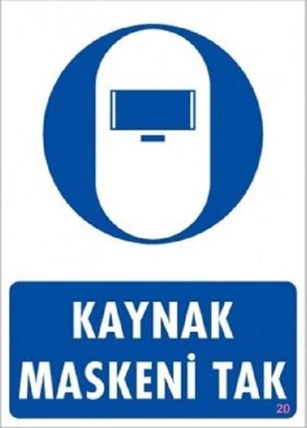 Uyarı Levhası Kaynak Maskesini Tak "20" - Image 1