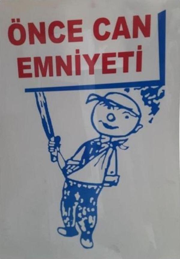 Uyarı Levhası Önce Can Emniyeti "8" - Image 1