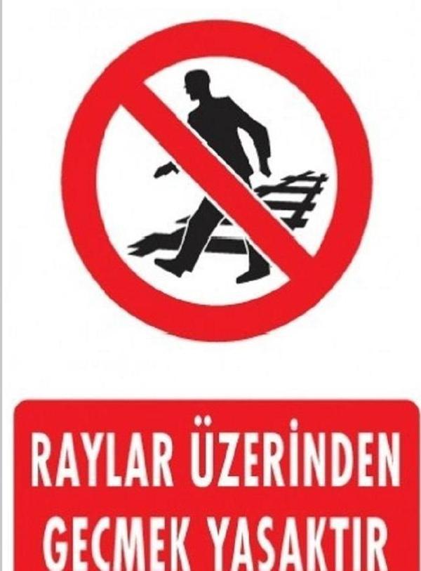Uyarı Levhası Raylar Üzerinden Geçmek Yasaktır "1509" - Image 1
