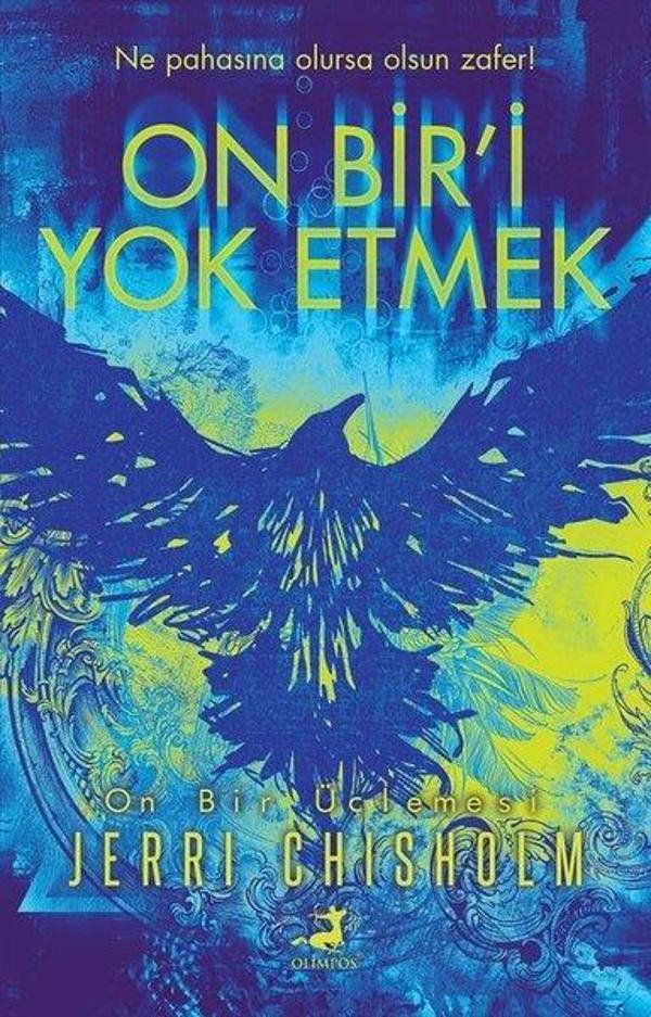 On Bir'i Yok Etmek - On Bir Üçlemesi - Olimpos Yayınları - Image 1
