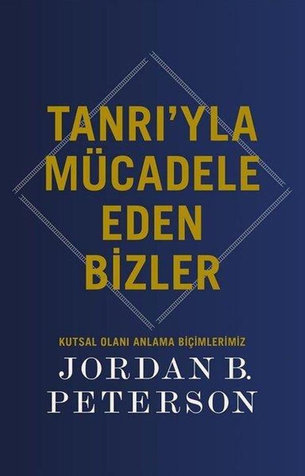 Tanrı'yla Mücadele Eden Bizler - Kutsal Olanı Anlama Biçimlerimiz - Butik - Image 1
