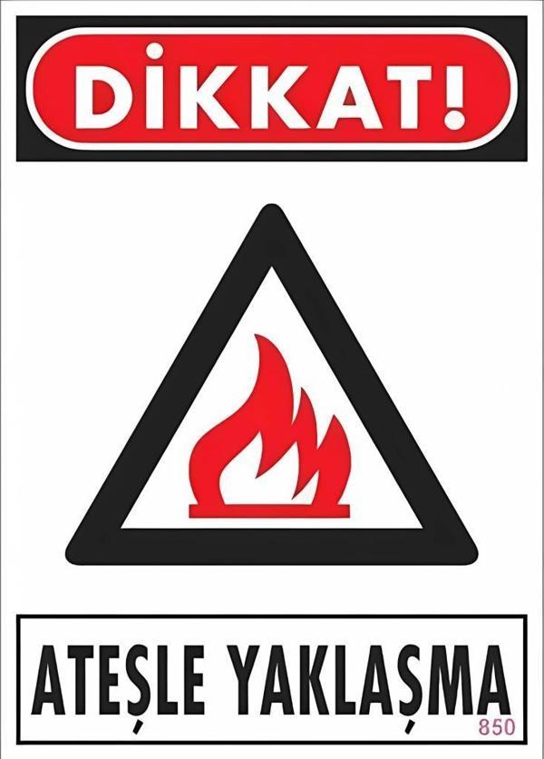 Uyarı Levhası Ateşle Yaklaşma "850" - Image 1