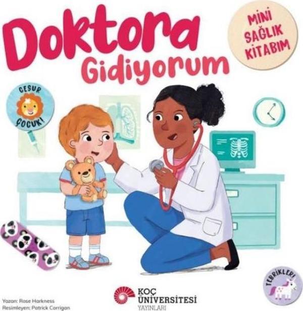Doktora Gidiyorum - Mini Sağlık Kitabım - Koç Üniversitesi Yayınları - Image 1