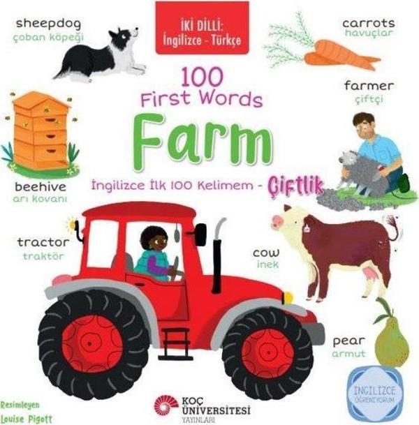 100 First Words Farms - İngilizce İlk 100 Kelimem - İki Dilli: İngilizce - Türkçe - Koç Üniversitesi Yayınları - Image 1