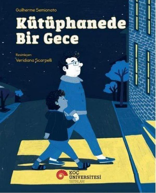 Kütüphanede Bir Gece - Koç Üniversitesi Yayınları - Image 1