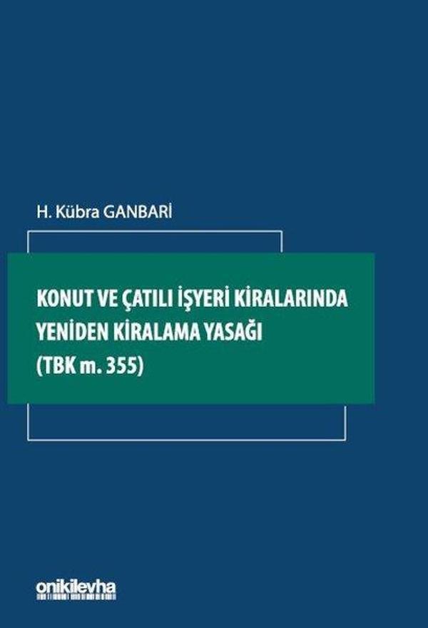 Konut ve Çatılı İşyeri Kiralarında Yeniden Kiralama Yasağı (TBK m. 355) - On İki Levha Yayıncılık - Image 1