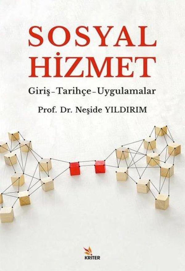 Sosyal Hizmet: Giriş - Tarihçe - Uygulamalar - Kriter - Image 1