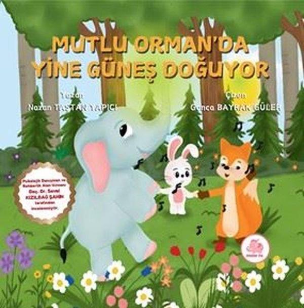 Mutlu Orman'da Yine Güneş Doğuyor - Pembe Fil Yayınları - Image 1