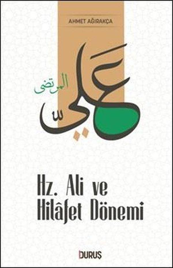 Hz. Ali ve Hilafet Dönemi - Duruş Yayınları - Image 1