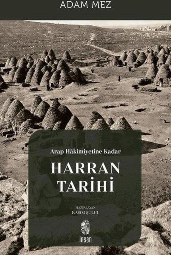 Arap Hakimiyetine Kadar Harran Tarihi - İnsan Yayınları - Image 1