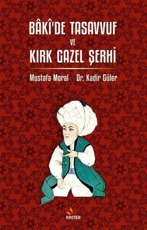 Baki'de Tasavvuf ve Kırk Gazel Şerhi - Kriter - Image 1