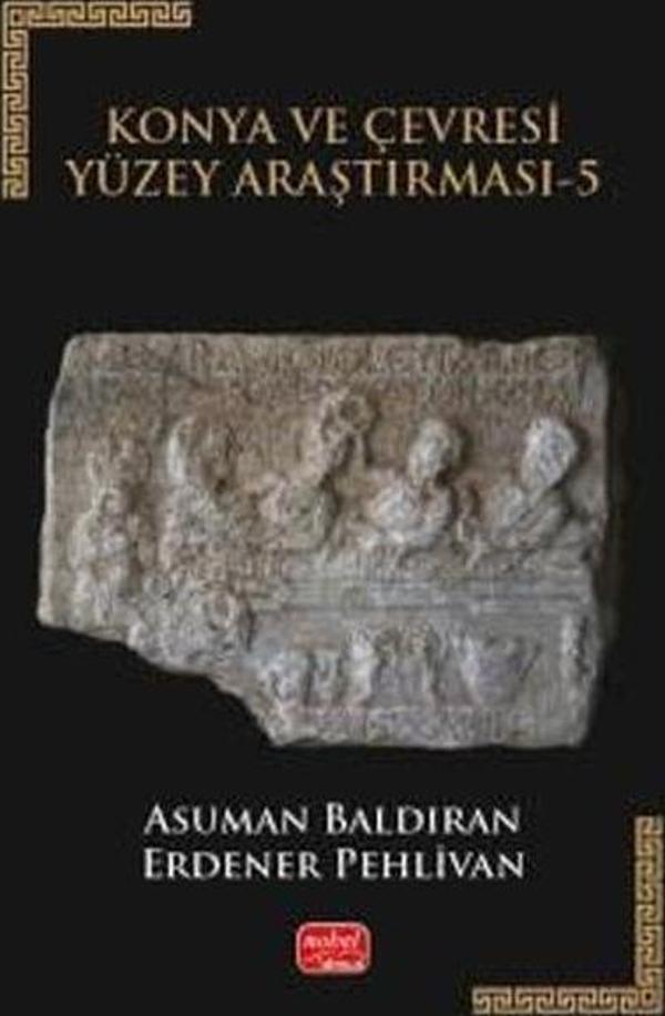 Konya ve Çevresi Yüzey Araştırması 5 - Nobel Bilimsel Eserler - Image 1