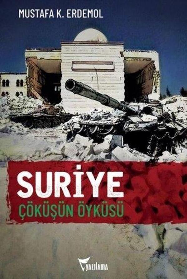 Suriye - Çöküşün Öyküsü - Yazılama Yayınevi - Image 1