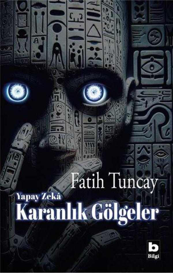 Yapay Zeka - Karanlık Gölgeler - Bilgi Yayınevi - Image 1