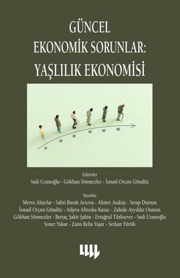 Güncel Ekonomik Sorunlar: Yaşlılık Ekonomisi - Literatür Yayıncılık - Image 1