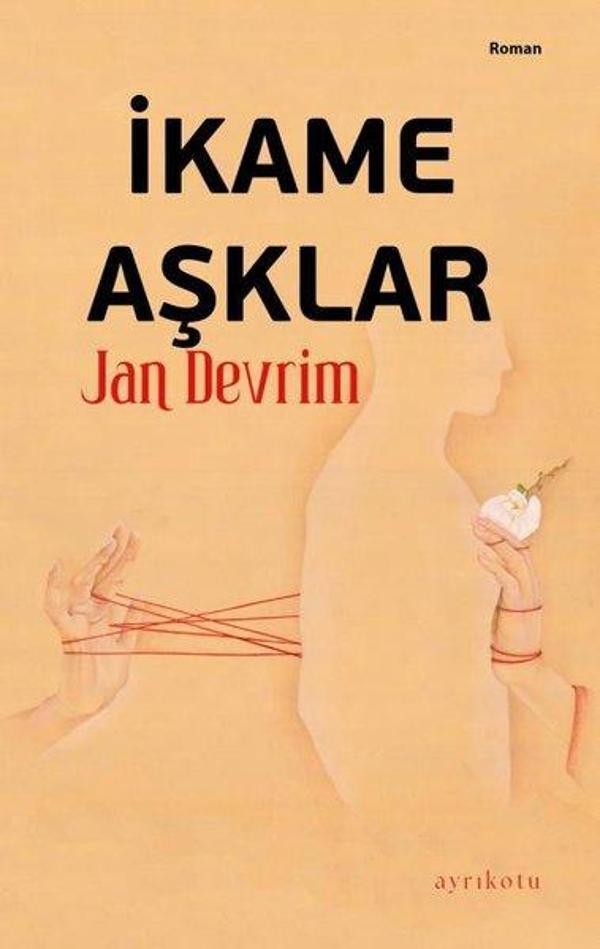 İkame Aşklar - Ayrıkotu Yayınları - Image 1