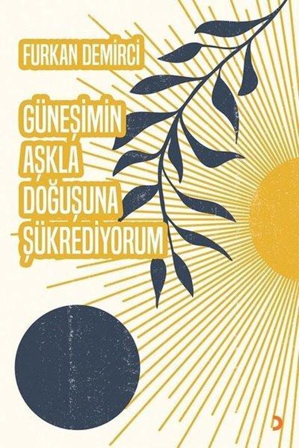 Güneşimin Aşkla Doğuşuna Şükrediyorum - Cinius Yayınevi - Image 1