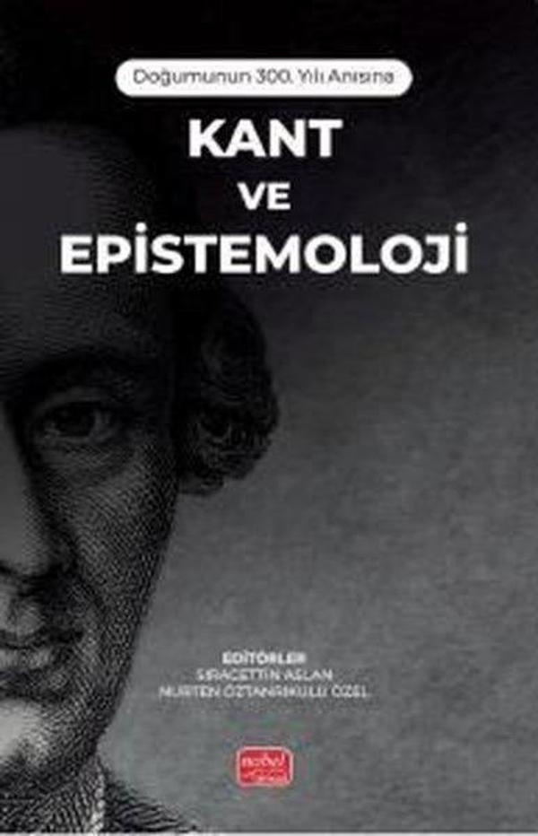 Doğumunun 300. Yılı Anısına Kant ve Epistemoloji - Nobel Bilimsel Eserler - Image 1