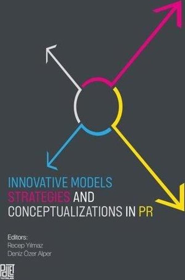 Innovative Models Strategies and Conceptualizations in PR - Palet Yayınları - Image 1