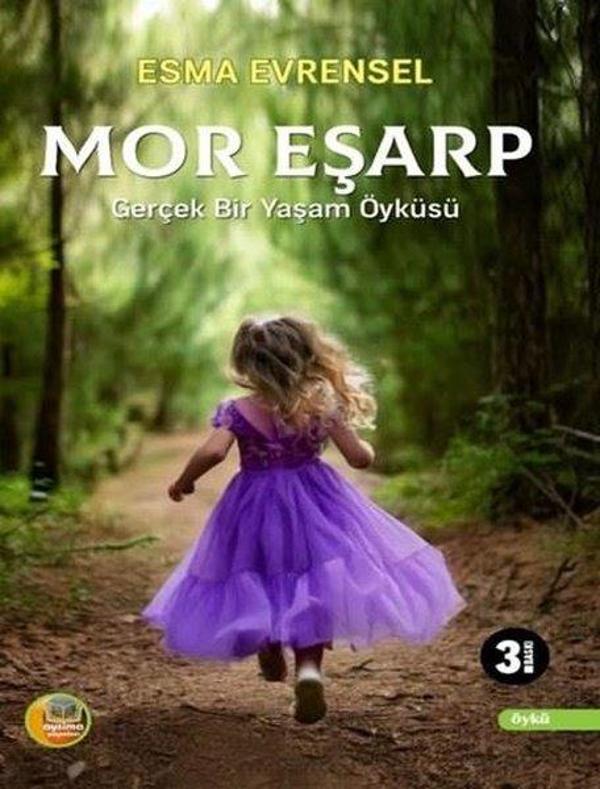 Mor Eşarp - Gerçek Bir Yaşam Öyküsü - Aysima Yayınları - Image 1