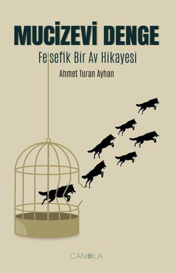Mucizevi Denge - Felsefik Bir Av Hikayesi - Canola Yayınları - Image 1