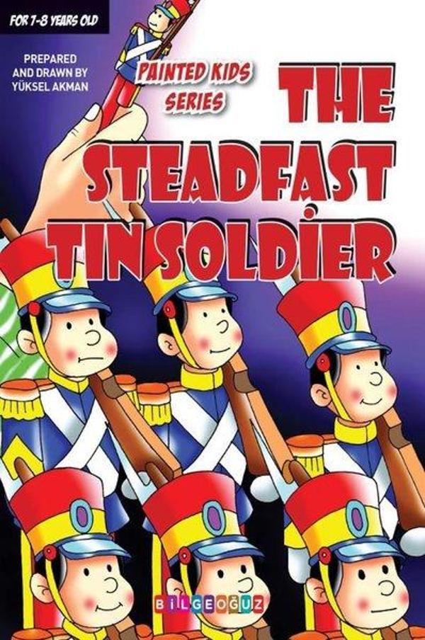 The Steadfast Tin Soldier - Painted Kids Series - Bilgeoğuz Yayınları - Image 1