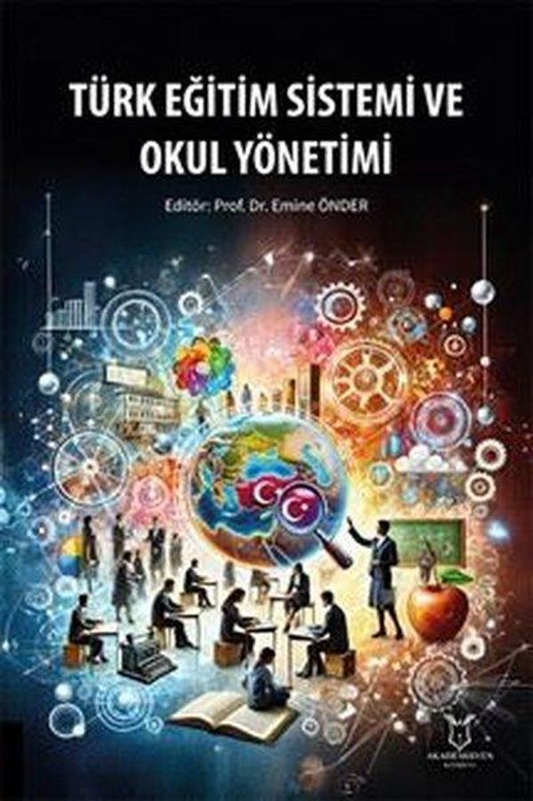 Türk Eğitim Sistemi ve Okul Yönetimi - Akademisyen Kitabevi - Image 1