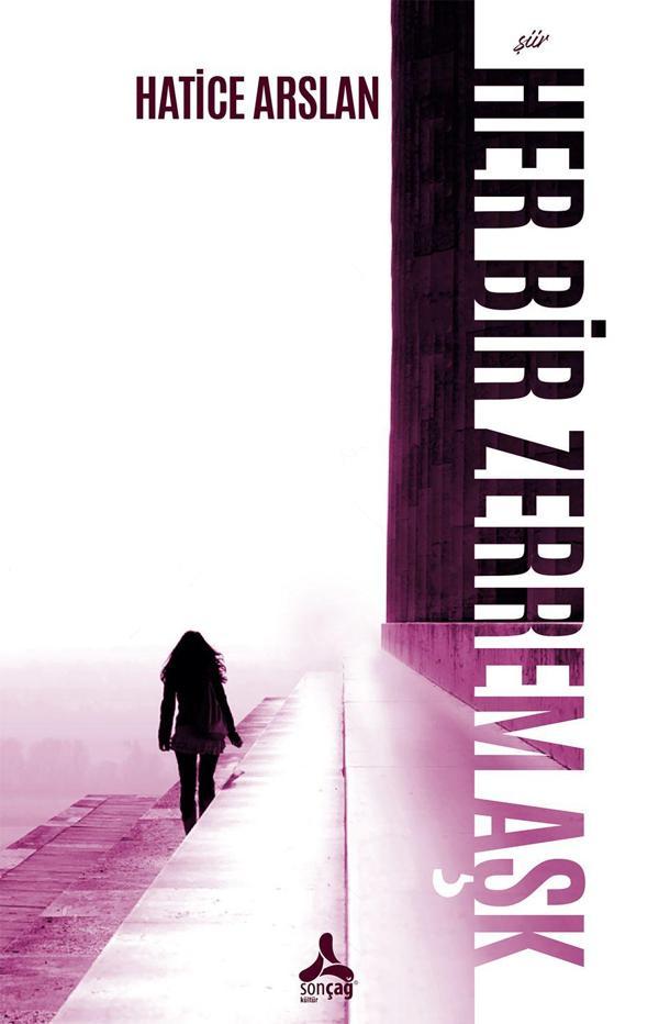 Her Bir Zerrem Aşk - Sonçağ Yayınları - Image 1