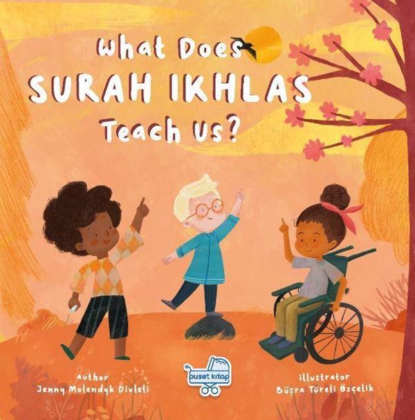 What Does Surah Ikhlas Teach Us? (İngilizce İhlas Suresi Bize Ne Anlatıyor?) - Puset Kitap - Image 1